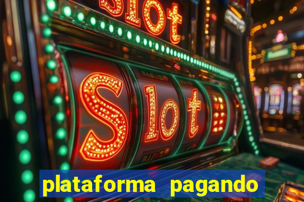 plataforma pagando no cadastro cassino